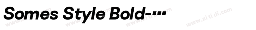 Somes Style Bold字体转换